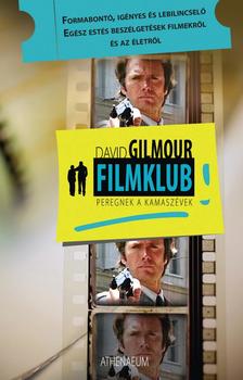 GILMOUR, DAVID - Filmklub - Peregnek a kamaszévek