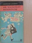 Leonyid Leonov - Mr. Mackinley menekülése [antikvár]