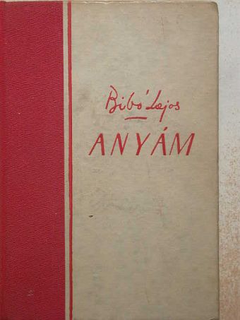 Bibó Lajos - Anyám [antikvár]