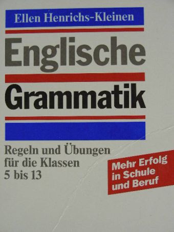 Ellen Henrichs-Kleinen - Englische Grammatik [antikvár]