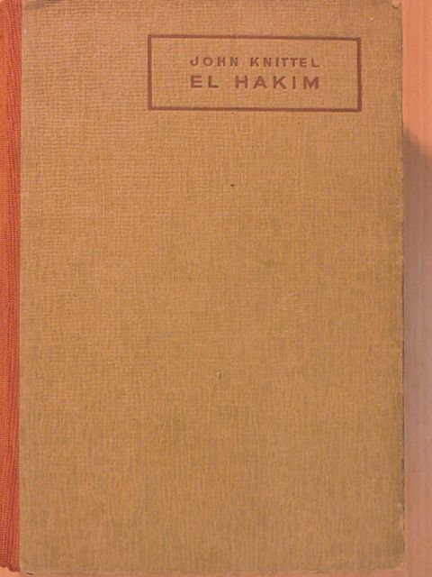 John Knittel - El hakim I-II. [antikvár]