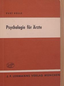 Kurt Kolle - Psychologie für Ärzte [antikvár]