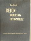 Biczók Imre - Betonkorrosion-Betonschutz [antikvár]