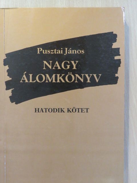Pusztai János - Nagy álomkönyv VI. (aláírt példány) [antikvár]