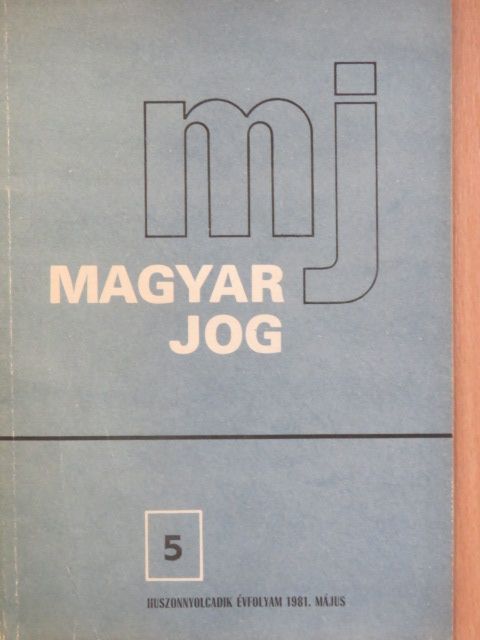 Dr. Badiny Gyula - Magyar Jog 1981. május [antikvár]