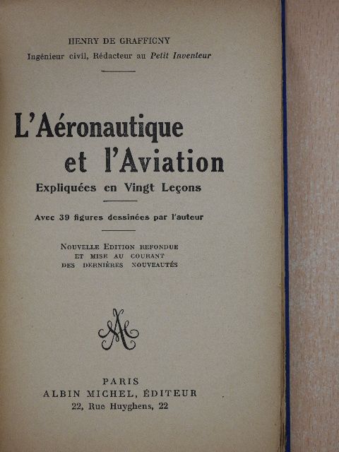 Henry de Graffigny - L'Aéronautique et l'Aviation [antikvár]
