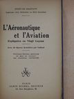 Henry de Graffigny - L'Aéronautique et l'Aviation [antikvár]
