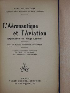 Henry de Graffigny - L'Aéronautique et l'Aviation [antikvár]