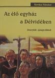 Kovács Nándor - Az élő egyház a délvidéken [antikvár]