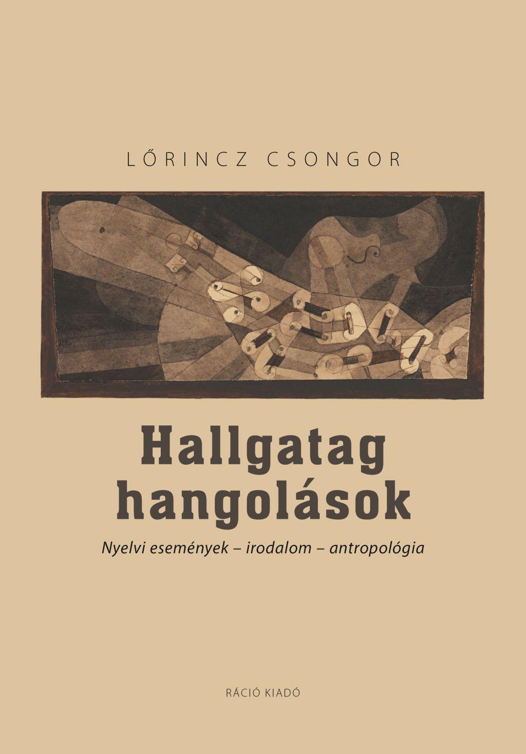 Lőrincz Csongor - Hallgatag hangolások