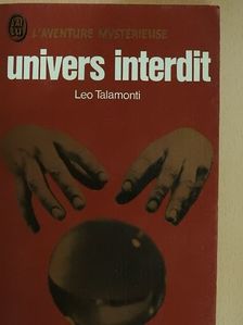 Leo Talamonti - Univers interdit [antikvár]