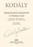 Kodály Zoltán - ÚJ ESZTENDŐT KÖSZÖNTŐ - MAGYAR NÉPDAL VEGYESKARRA
