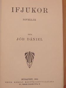 Jób Dániel - Ifjukor [antikvár]