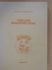 Dr. Füstös Jenő - Varga Lajos összegyűjtött írásai [antikvár]