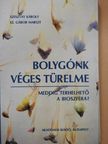Sz. Gábor Margit - Bolygónk véges türelme [antikvár]