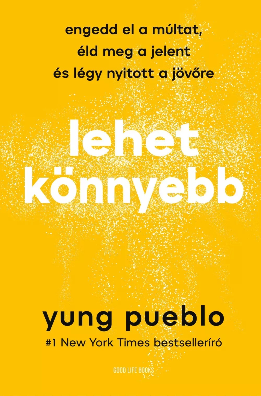 Yung Pueblo - Lehet könnyebb [eKönyv: epub, mobi]