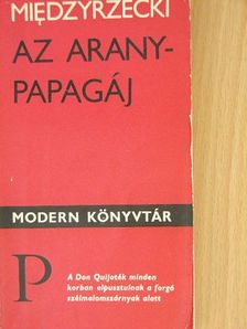 Artur Miedzyrzecki - Az aranypapagáj [antikvár]