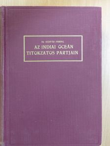 Dr. Gáspár Ferencz - Az Indiai Oceán titokzatos partjain [antikvár]