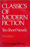 Irving Howe - Classics of Modern Fiction: Ten Short Novels [antikvár]