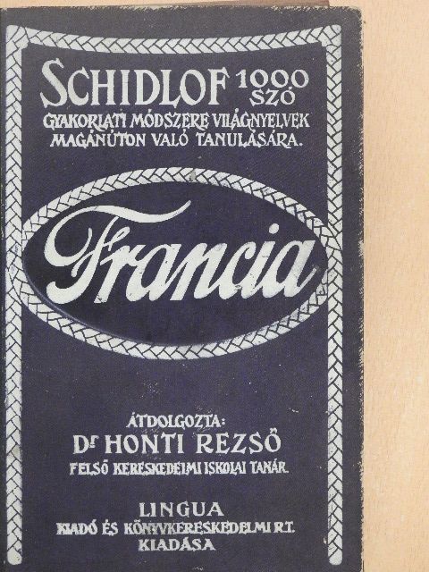 Schidlof - Schidlof gyakorlati módszere - Francia 1-10. füzet [antikvár]