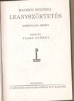Dekobra, Maurice - Leányszöktetés [antikvár]