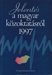 Halász Gábor, Lannert Judit - Jelentés a magyar közoktatásról 1997 [antikvár]