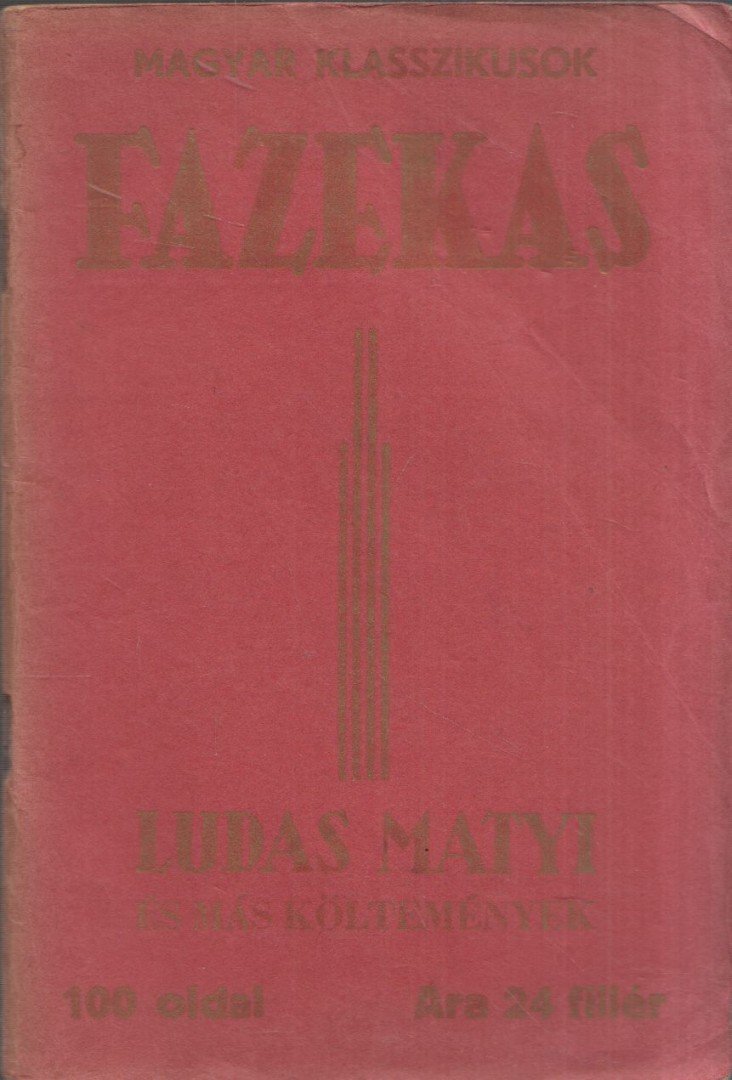 Fazekas Mihály - Ludas Matyi és más költemények [antikvár]