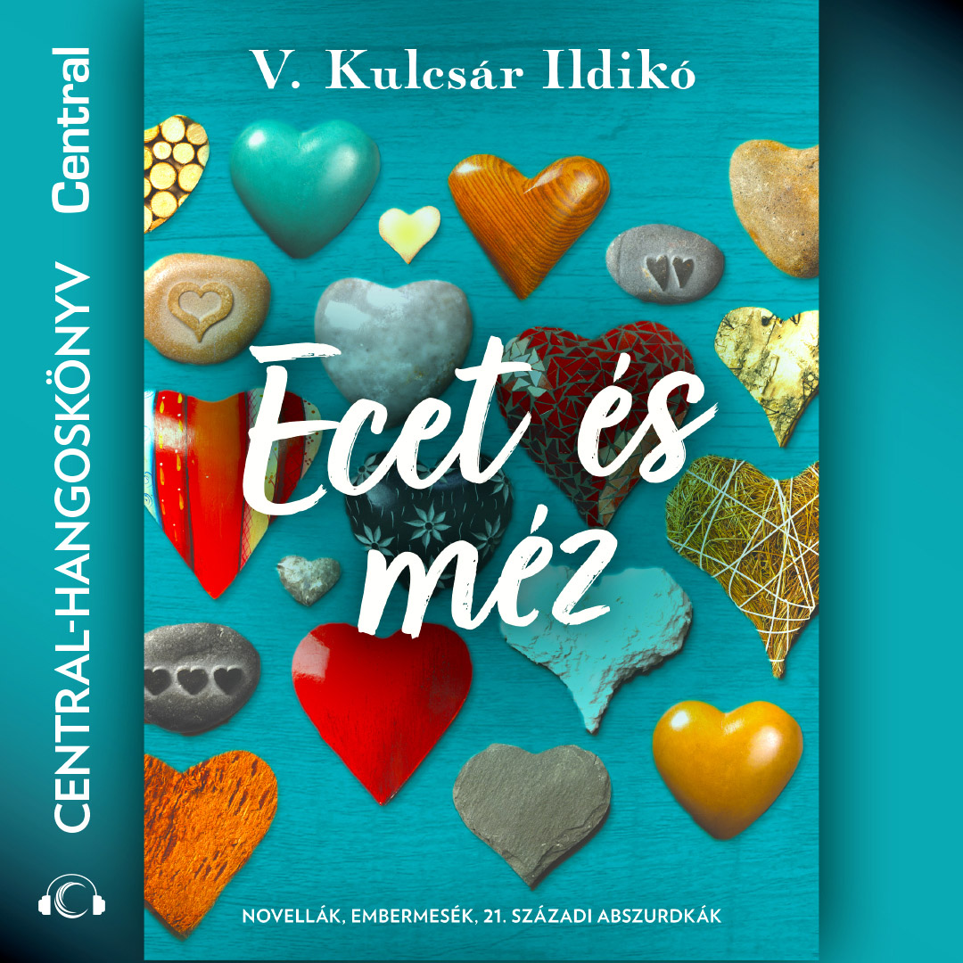 V. KULCSÁR ILDIKÓ - Ecet és méz  [eHangoskönyv]