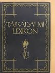 Ágoston Péterné - Társadalmi lexikon [antikvár]