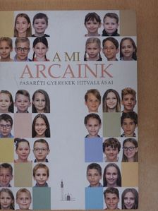 A mi arcaink [antikvár]