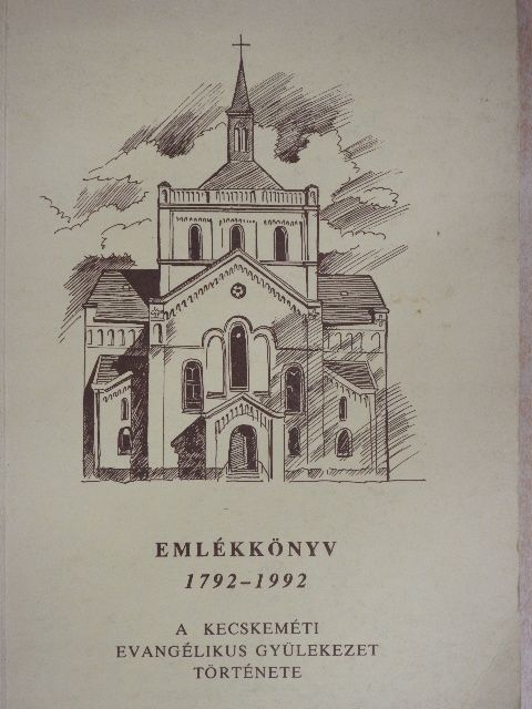 Fehér Sándor - Emlékkönyv 1792-1992 [antikvár]