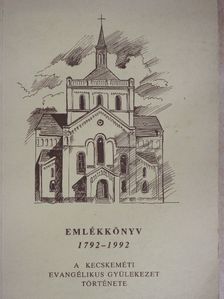 Fehér Sándor - Emlékkönyv 1792-1992 [antikvár]