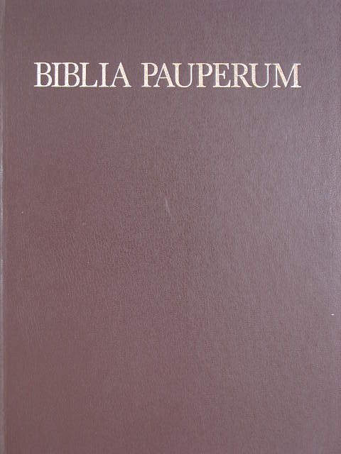 Wehli Tünde - Biblia Pauperum és előtte a Vita et passio Christi képei a Szépművészeti Múzeum kódexében [antikvár]