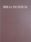 Wehli Tünde - Biblia Pauperum és előtte a Vita et passio Christi képei a Szépművészeti Múzeum kódexében [antikvár]