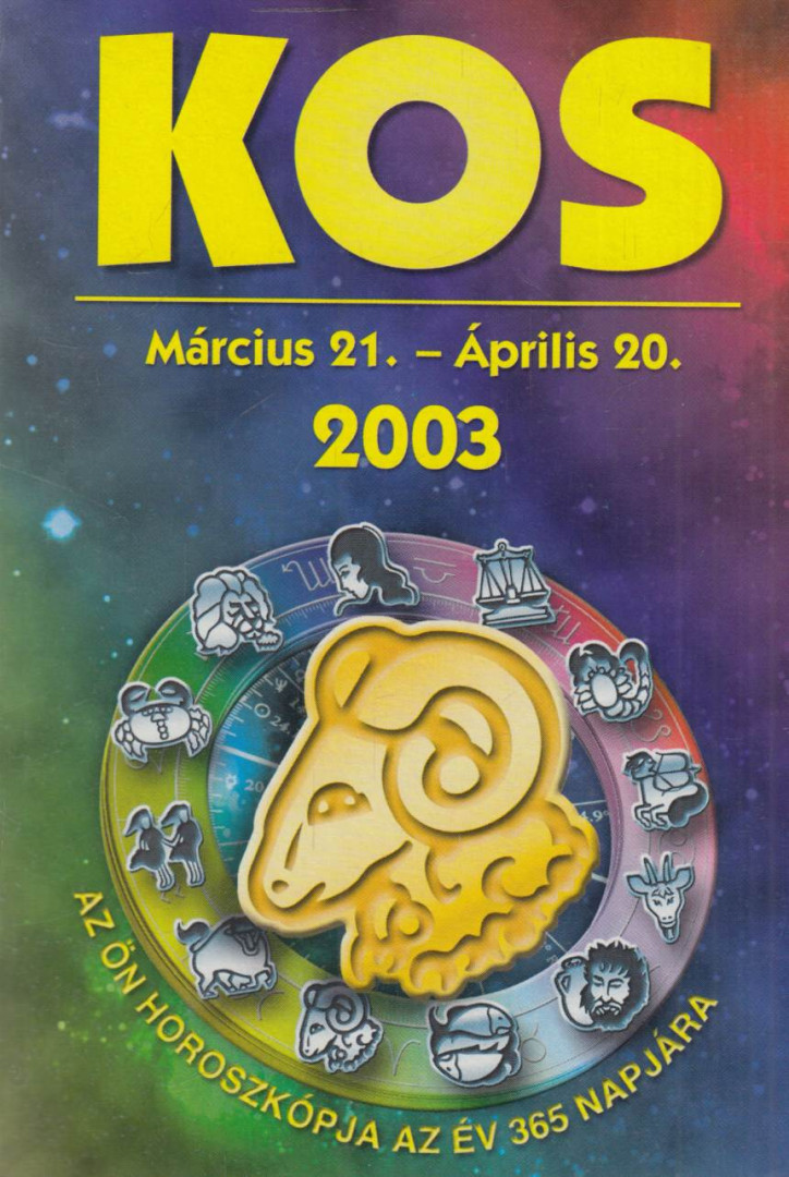 Kos - Március 21. - Április 20. [antikvár]