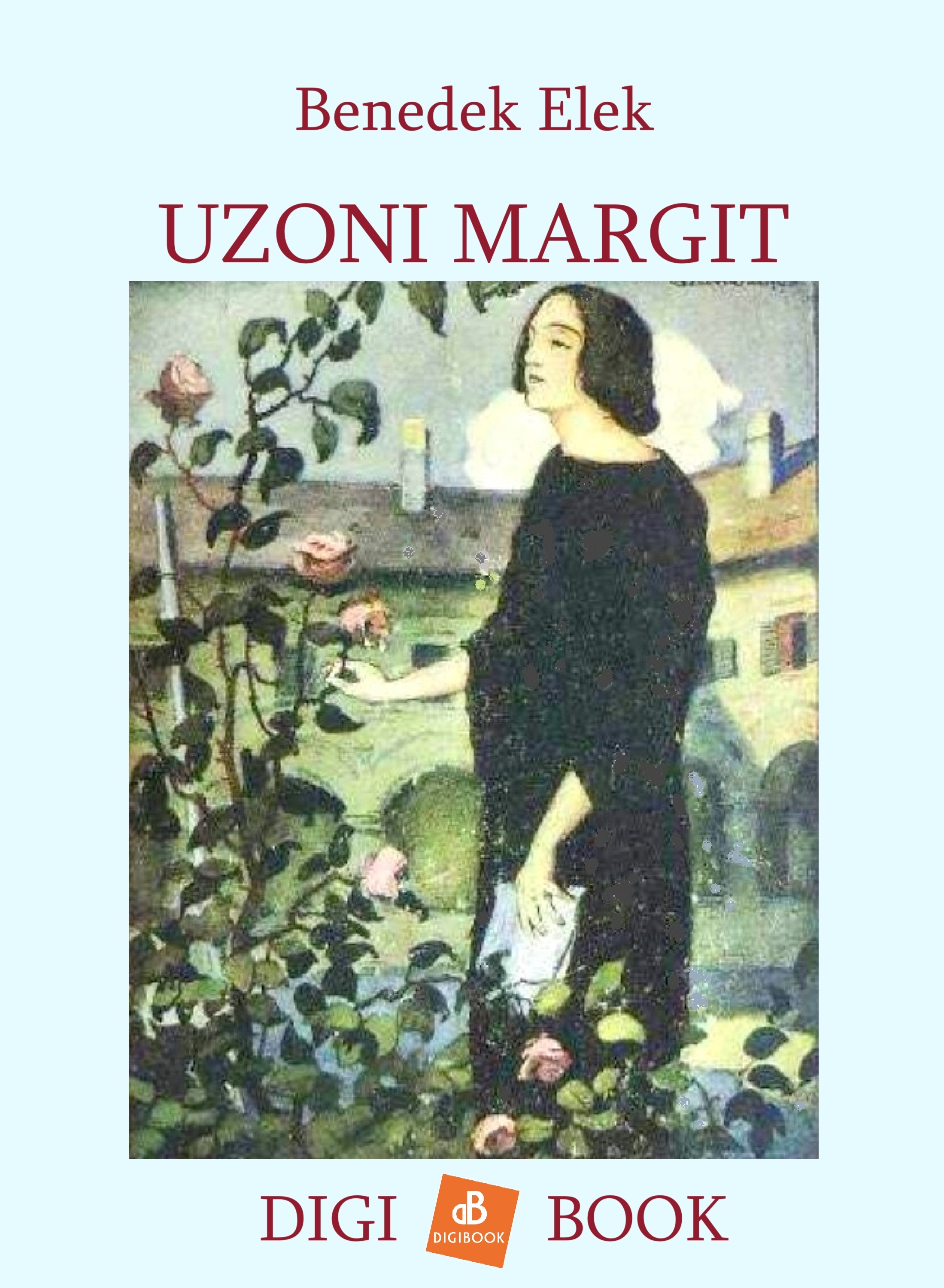 Elek Beenedek - Uzoni Margit [eKönyv: epub, mobi]
