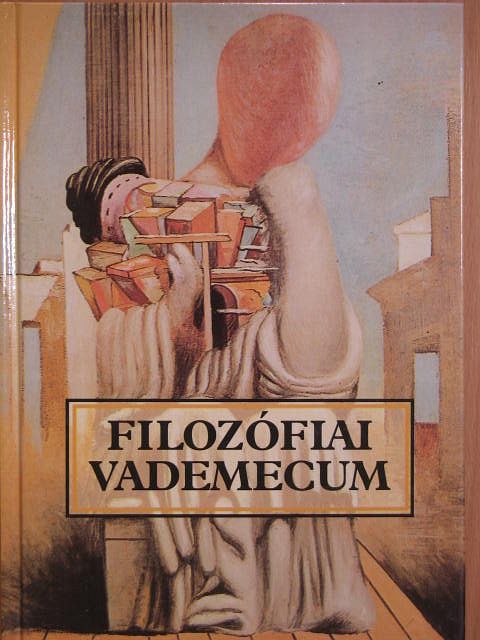 Lendvai L. Ferenc - Filozófiai vademecum [antikvár]