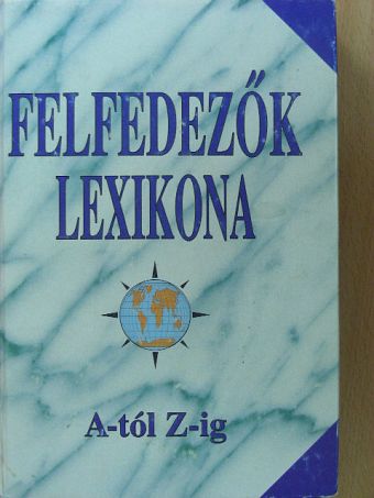 Felfedezők lexikona [antikvár]