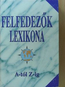 Felfedezők lexikona [antikvár]