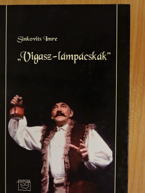 Sinkovits Imre - "Vigasz-lámpácskák" [antikvár]