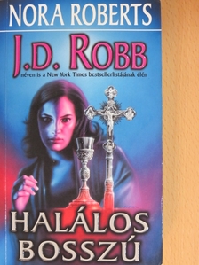 J. D. Robb - Halálos bosszú [antikvár]