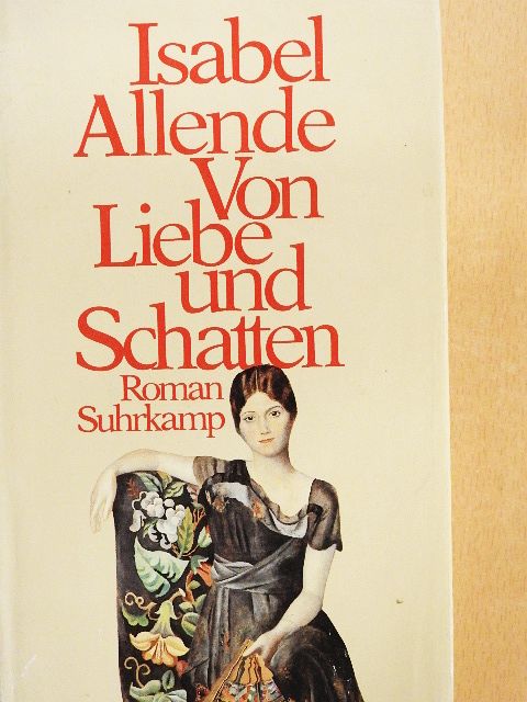 Isabel Allende - Von Liebe und Schatten [antikvár]