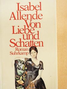 Isabel Allende - Von Liebe und Schatten [antikvár]