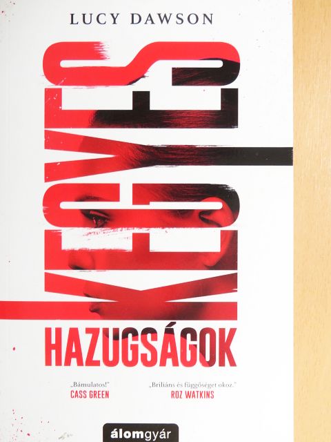 Lucy Dawson - Kegyes hazugságok [antikvár]