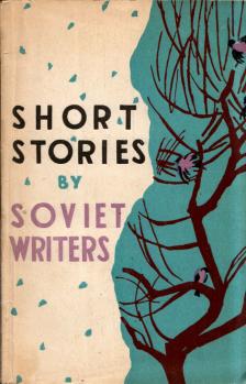 Short Stories by Soviet Writers [antikvár]