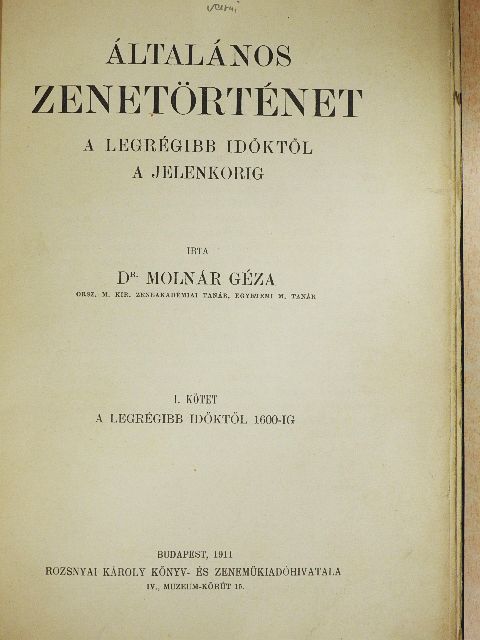 Dr. Molnár Géza - Általános Zenetörténet I. [antikvár]
