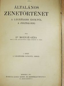 Dr. Molnár Géza - Általános Zenetörténet I. [antikvár]