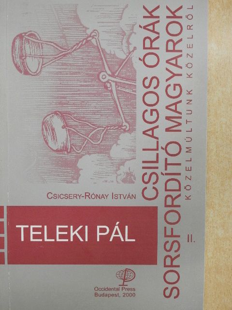 Csicsery-Rónay István - Teleki Pál [antikvár]