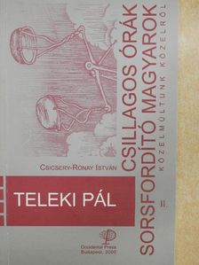 Csicsery-Rónay István - Teleki Pál [antikvár]