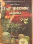 Leon Chaitow - Az antibiotikumok alkonya [antikvár]